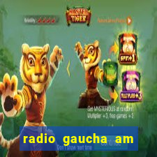 radio gaucha am 600 porto alegre rs